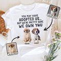 I'm Pretty Sure I Own You - Personalized Dog T-shirt And Hoodie