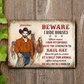 Beware I Ride Horses - Personalized Horse Rectangle Metal Sign