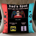 Dad’s Spot Don’t Get Too Comfortable For Gamer Dad - Personalized Video Game Pocket Pillow